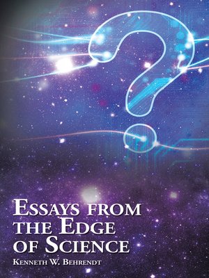 cover image of Essays from the Edge of Science
